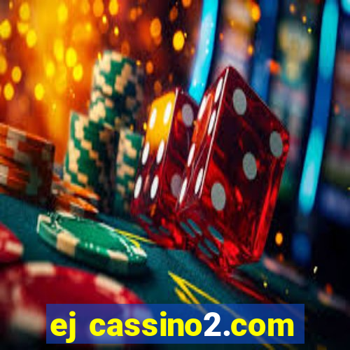 ej cassino2.com